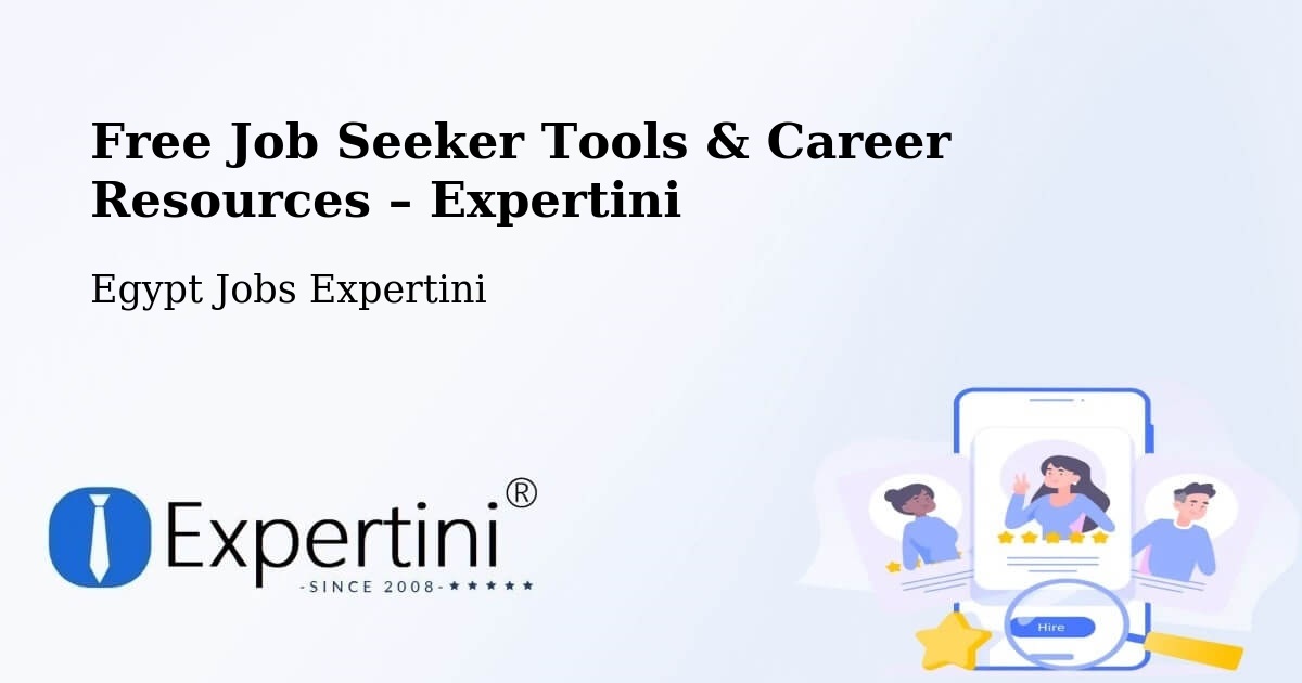 Free Job Seeker Tools & Career Resources – Naja' Ḥammādī - Naja' Ḥammādī, Egypt Jobs Expertini
